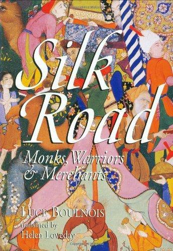 Silk Road: Monks, Warriors & Merchants 