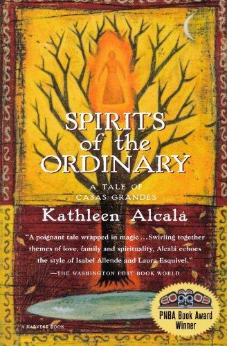 Spirits of the Ordinary: A Tale of Casas Grandes