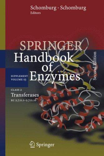 Class 2 Transferases: EC 2.7.11.1-2.7.11.16 (Springer Handbook of Enzymes) 