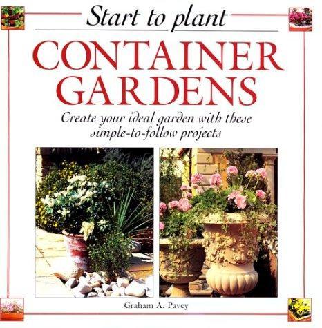Start to Plant: Container Gardens