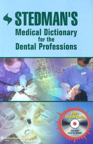 Stedman's Medical Dictionary for the Dental Professions