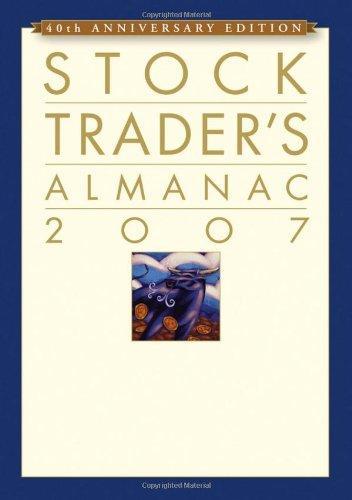 The Stock Trader's Almanac 2007 (Almanac Investor Series) 