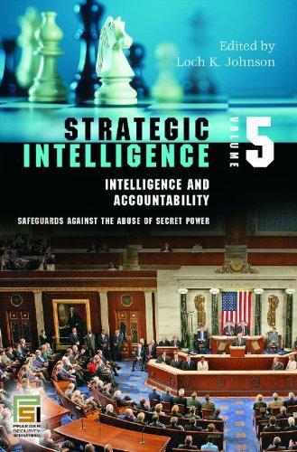 Strategic Intelligence [Five Volumes] [5 volumes] (Intelligence and the Quest for Security) (v. 1-5) 