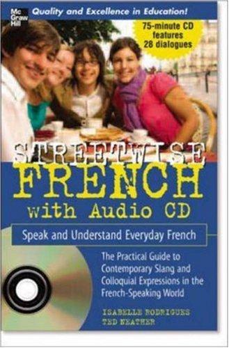 Streetwise French (Book + 1 CD): Speak and Understand Everyday French (Streetwise...Series) 