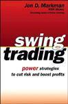 Swing Trading: Power Strategies to Cut Risk and Boost Profits