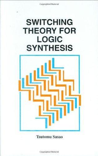 Switching Theory for Logic Synthesis 