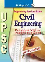 UPSC Civil Engineering: Previous Years Papers (Solved)