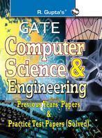 GATE Computer Science & Engineering: Pervious Years' Paper & Practice Test Paper (solved)