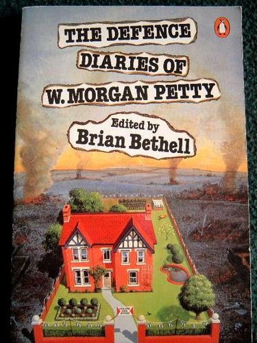 Defence Diaries of W Morgan Petty 