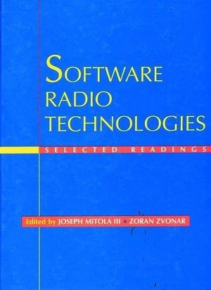 Software Radio Technologies: Selected Readings