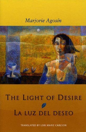 The Light of Desire: La Luz del Deseo (Spanish Edition) 