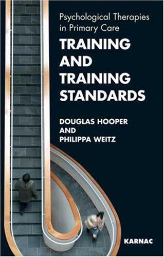 Training and Training Standards: Psychological Therapies In Primary Care 