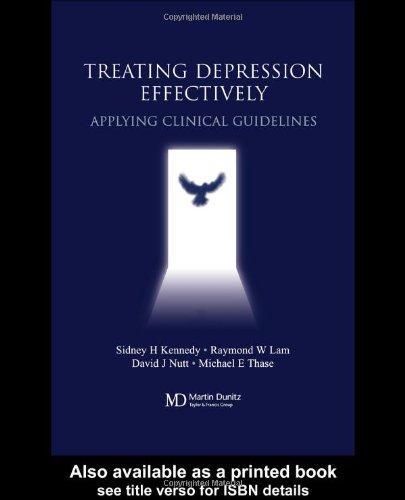 Treating Depression Effectively: Applying Clinical Guidelines 