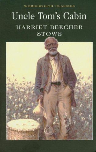 Uncle Tom's Cabin (Wordsworth Classics) 