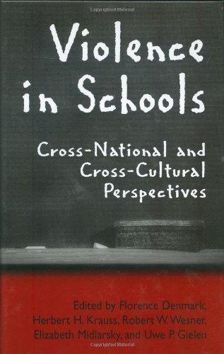 Violence in Schools: Cross-National and Cross-Cultural Perspectives 