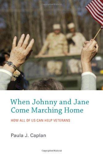 When Johnny and Jane Come Marching Home: How All of Us Can Help Veterans 