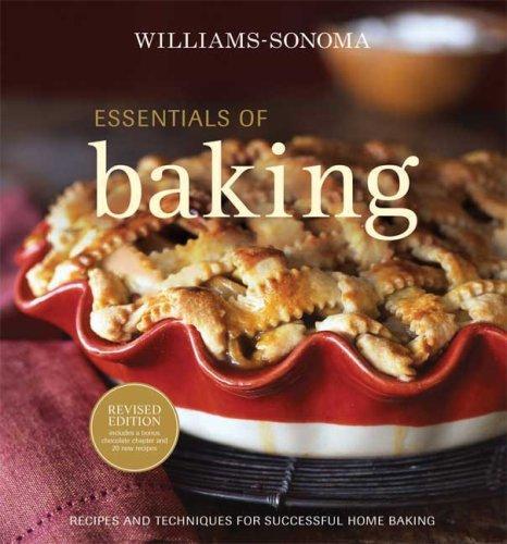 Williams-Sonoma Essentials of Baking: Recipes and Techniques for Succcessful Home Baking 