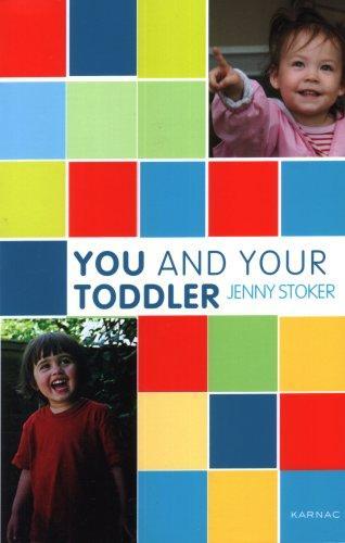 You and Your Toddler (You and Your Child) 