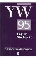 The Year's Work 1995: English Studies 76 & Critical & Cultural Theory V5 (v. 76) 