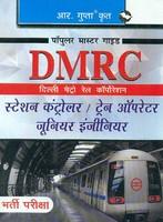DMRC Delhi Metro Rail Corporation: Station Controller/Train Operator Junior Engineer Bharti Pariksha