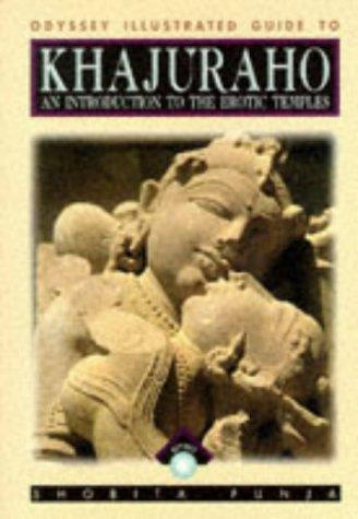 Odyssey Illustrated Guide to Khajuraho Pb (Odyssey Guides) 