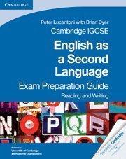 Cambridge IGCSE English as a Second Language Exam Preparation Guide: Reading and Writing (Cambridge International Examinations) 