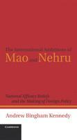 The International Ambitions of Mao and Nehru: National Efficacy Beliefs and the Making of Foreign Policy