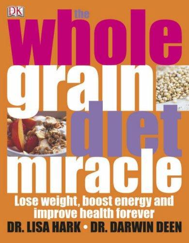 Wholegrain Diet Miracle (Dk Diet) 