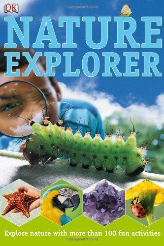 Nature Explorer (Dks Nature Activities) 