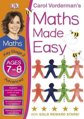 Carol Vorderman's Maths Made Easy, Ages 7-8: Key Stage 2, Advanced (French Edition)