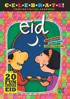 Celebrate! Your Fun Festival Handbook: Eid