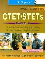 CTET/STETs Central Teacher Eligibility Test/State Teacher Eligibility Tests: For Mathematics & Science Teachers (Paper - II)