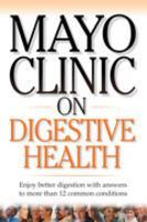 Mayo Clinic on Digestive Health