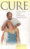 Cure Aches and Pains Through Osteopathy 