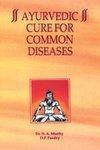 Ayurvedic Cure for Common Diseases 