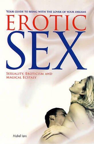 Sex and the Erotic Lover