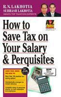 How to Save Tax on Your Salary & Perquisites