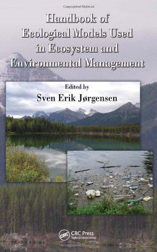 Handbook of Ecological Models used in Ecosystem and Environmental Management (Applied Ecology and Environmental Management)