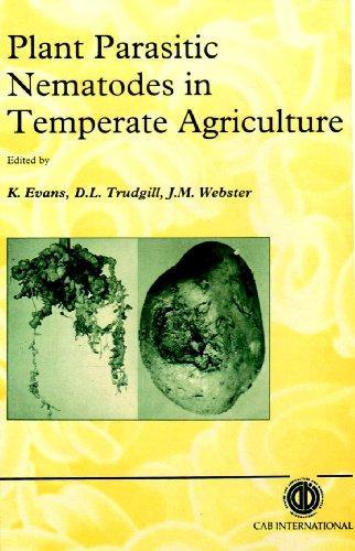 Plant Parasitic Nematodes in Temperate Agriculture 