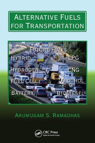 Alternative Fuels for Transportation (Mechanical and Aerospace Engineering Series) 