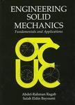 Engineering Solid Mechanics Fundamentals And Applications