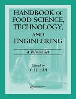 Handbook Of Food Science, Technology, And Engineering, 4 Volumes Set