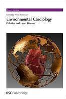 Environmental Cardiology: Pollution and Heart Disease