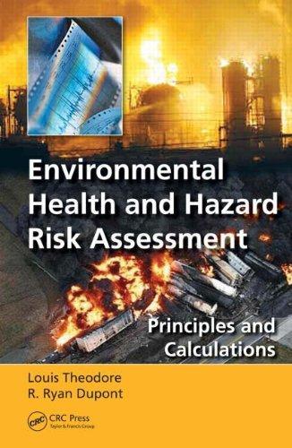 Environmental Health and Hazard Risk Assessment: Principles and Calculations 