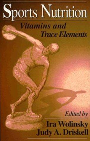 Sports Nutrition:  Vitamins and Trace Elements 