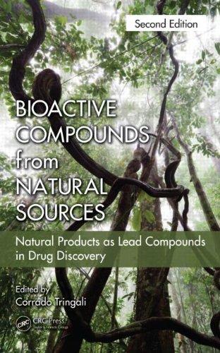 Bioactive Compounds from Natural Sources, Second Edition: Natural Products as Lead Compounds in Drug Discovery 