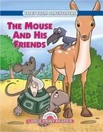 The Mouse And His Friends