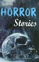 Best of Horror Stories (The Country of the Blind & other Stories)