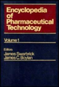 Encyclopedia of Pharmaceutical Technology (Pharmaceutical Technology Encyclopedia) 