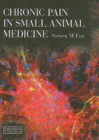 Chronic Pain in Small Animal Medicine